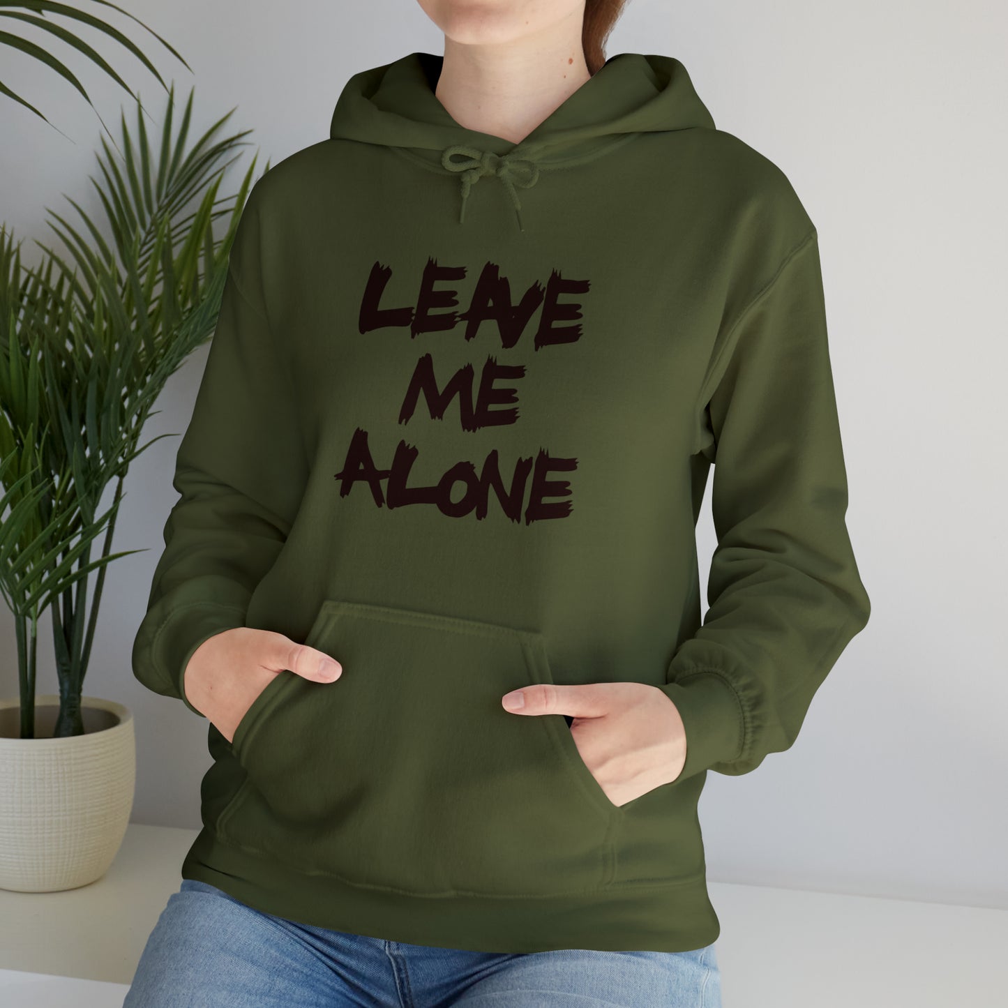 Leave Me Alone - Hooded Sweatshirt