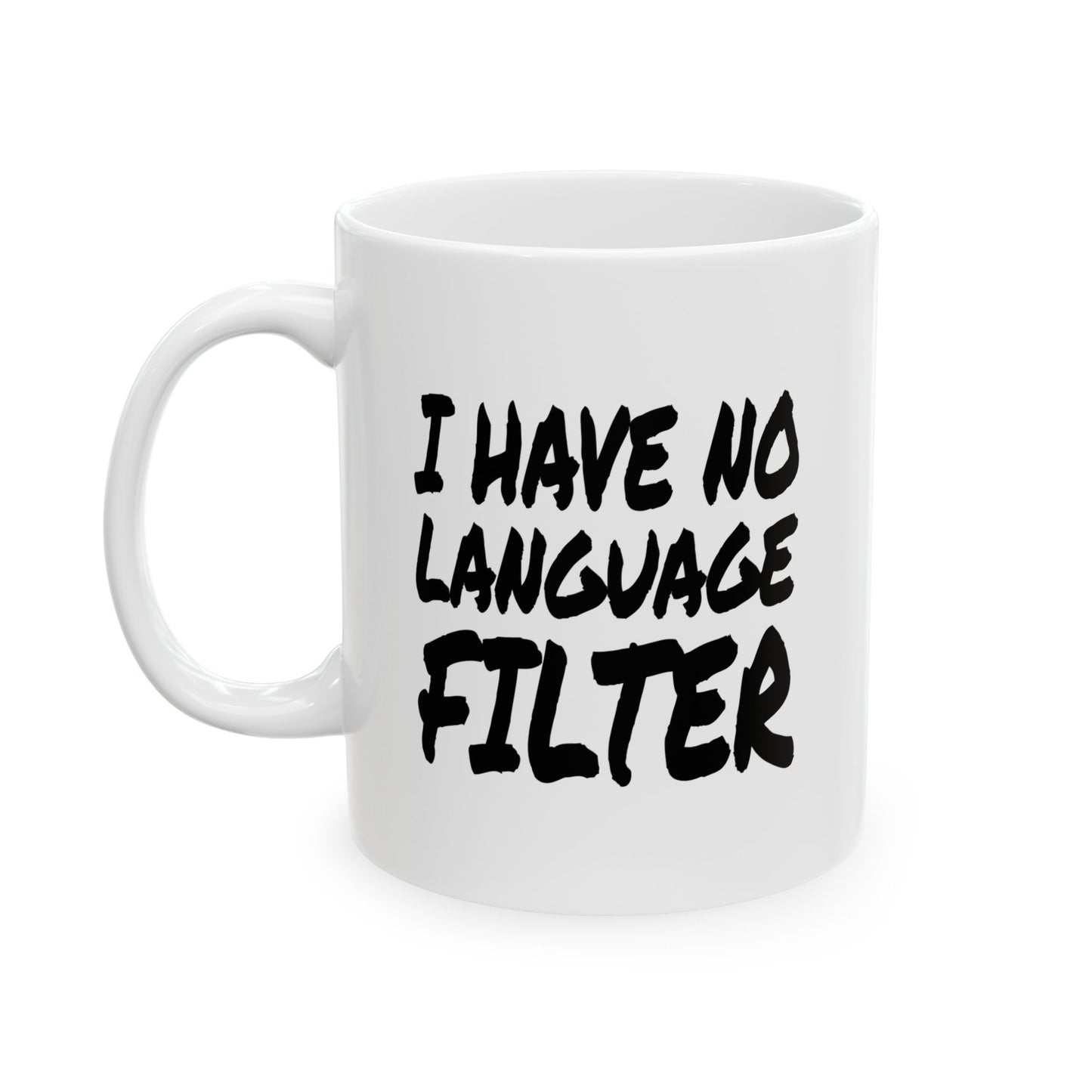 I have no Language Filter - Mug