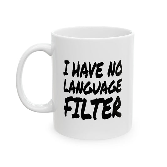 I have no Language Filter - Mug