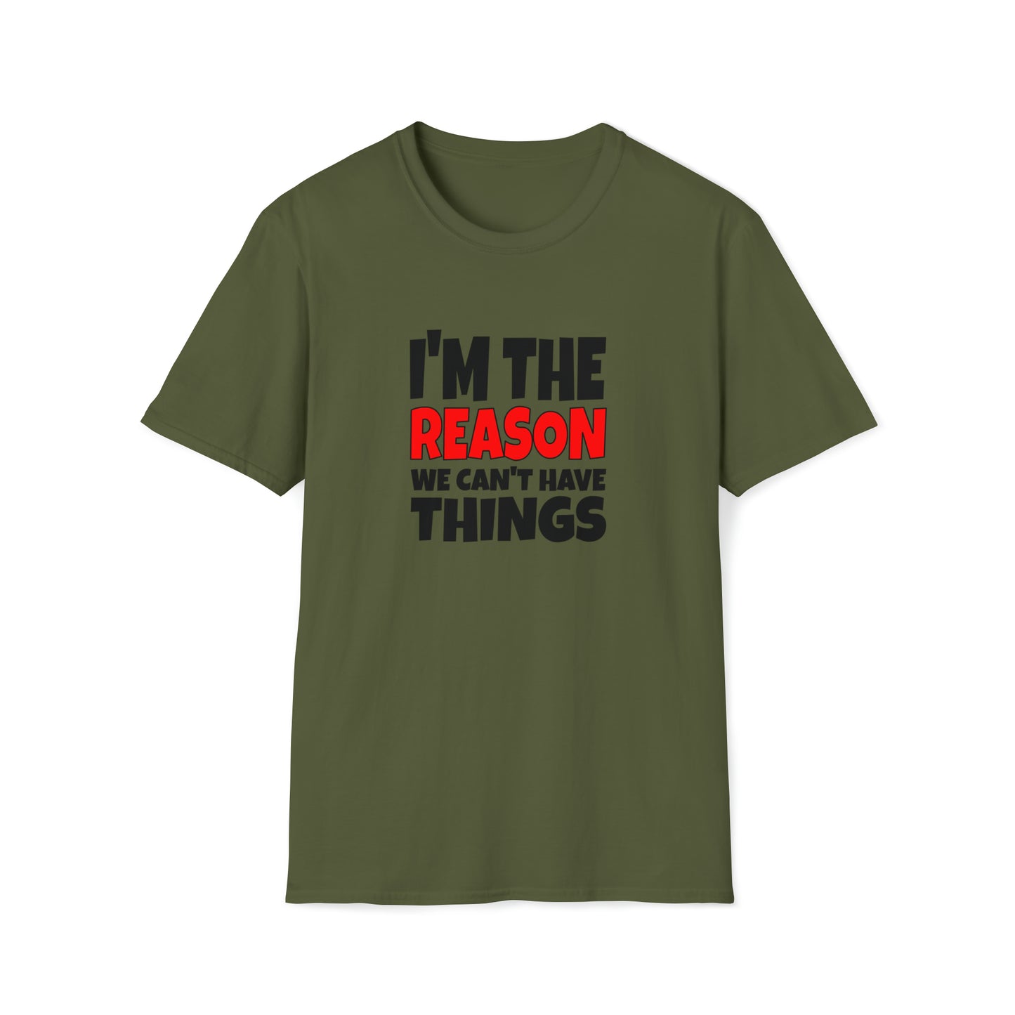 I'm the Reason - T-Shirt