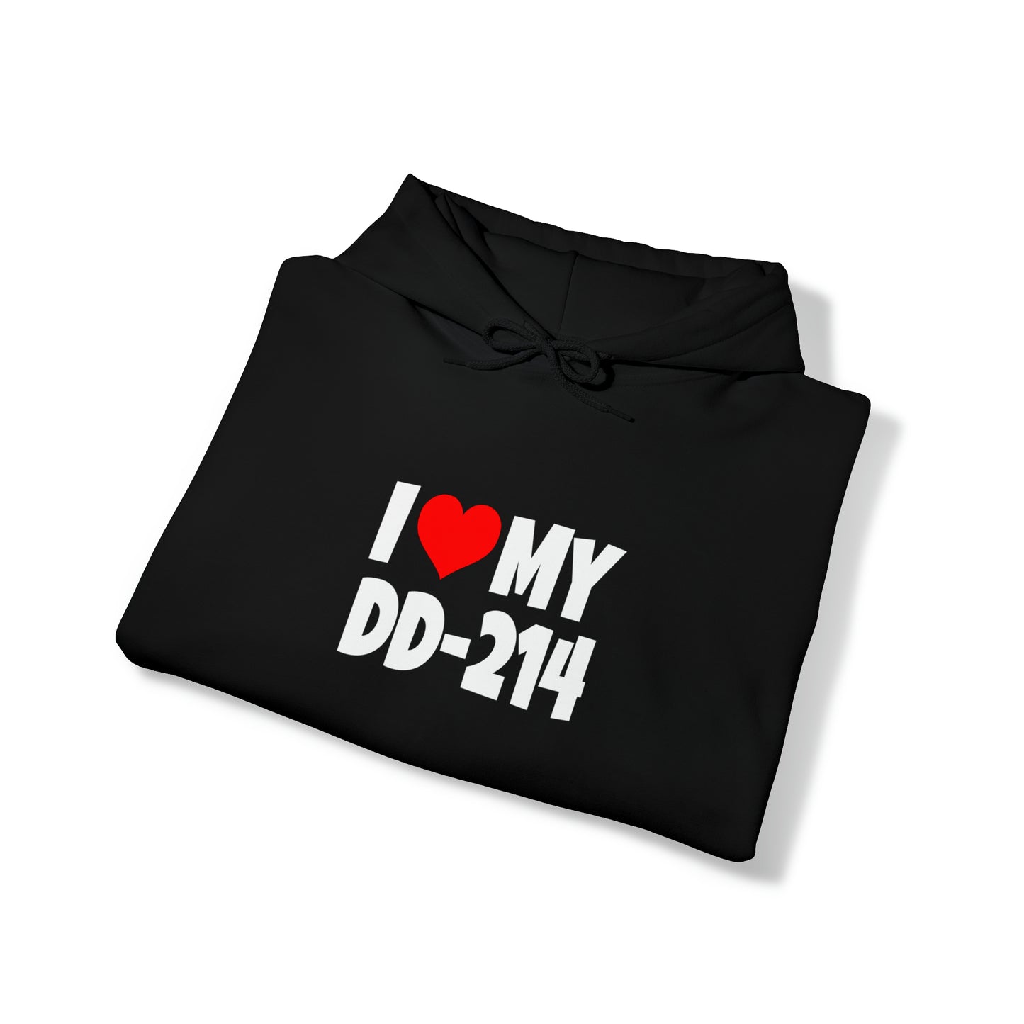 I Love DD-214 - Hooded Sweatshirt