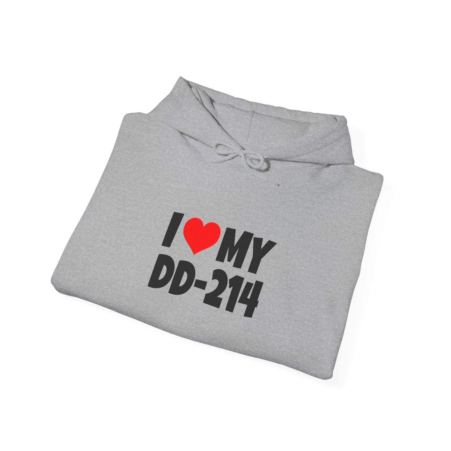 I Love DD-214 - Hooded Sweatshirt