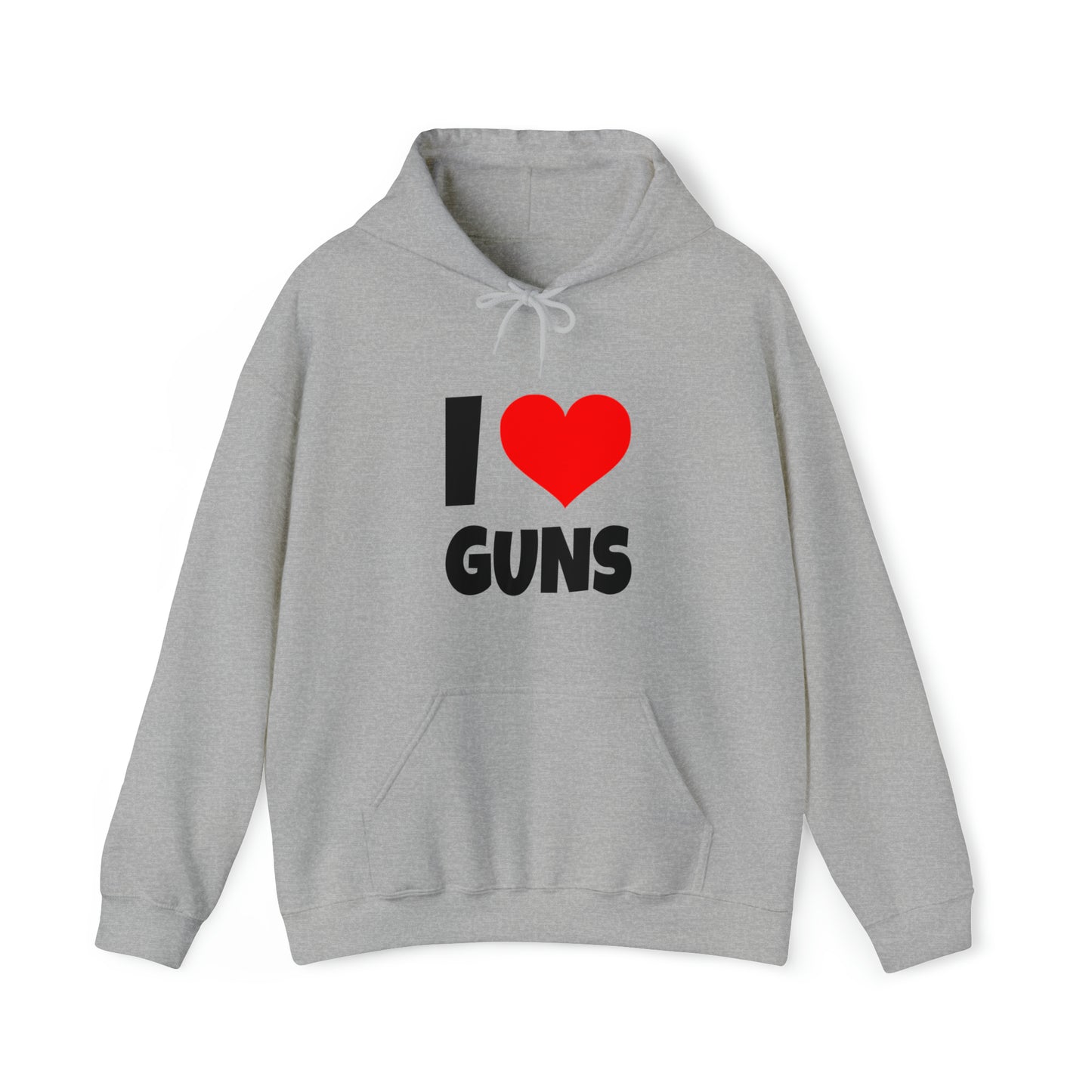 I Love Guns - Hooded Sweatshirt