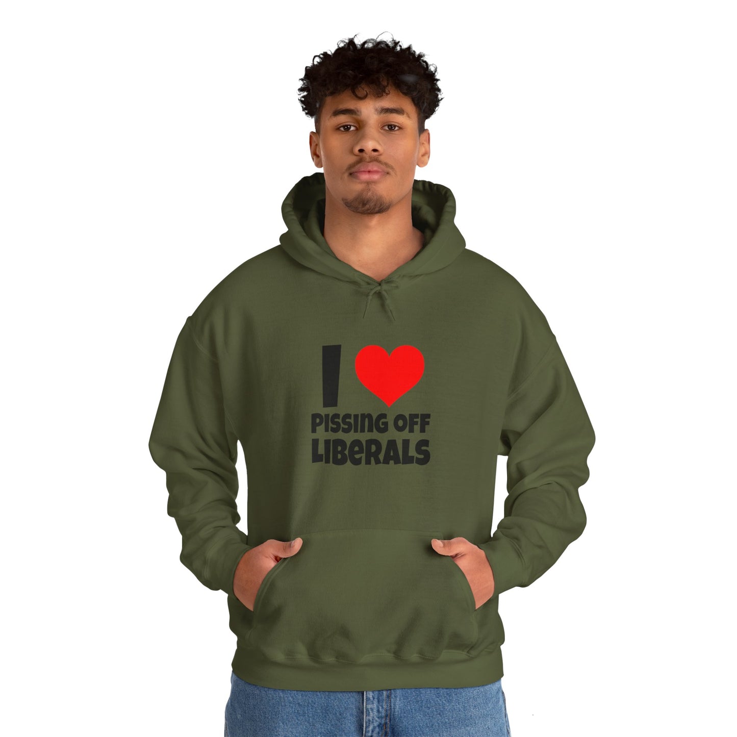 I Love Pissing Off Liberals - Hoodie