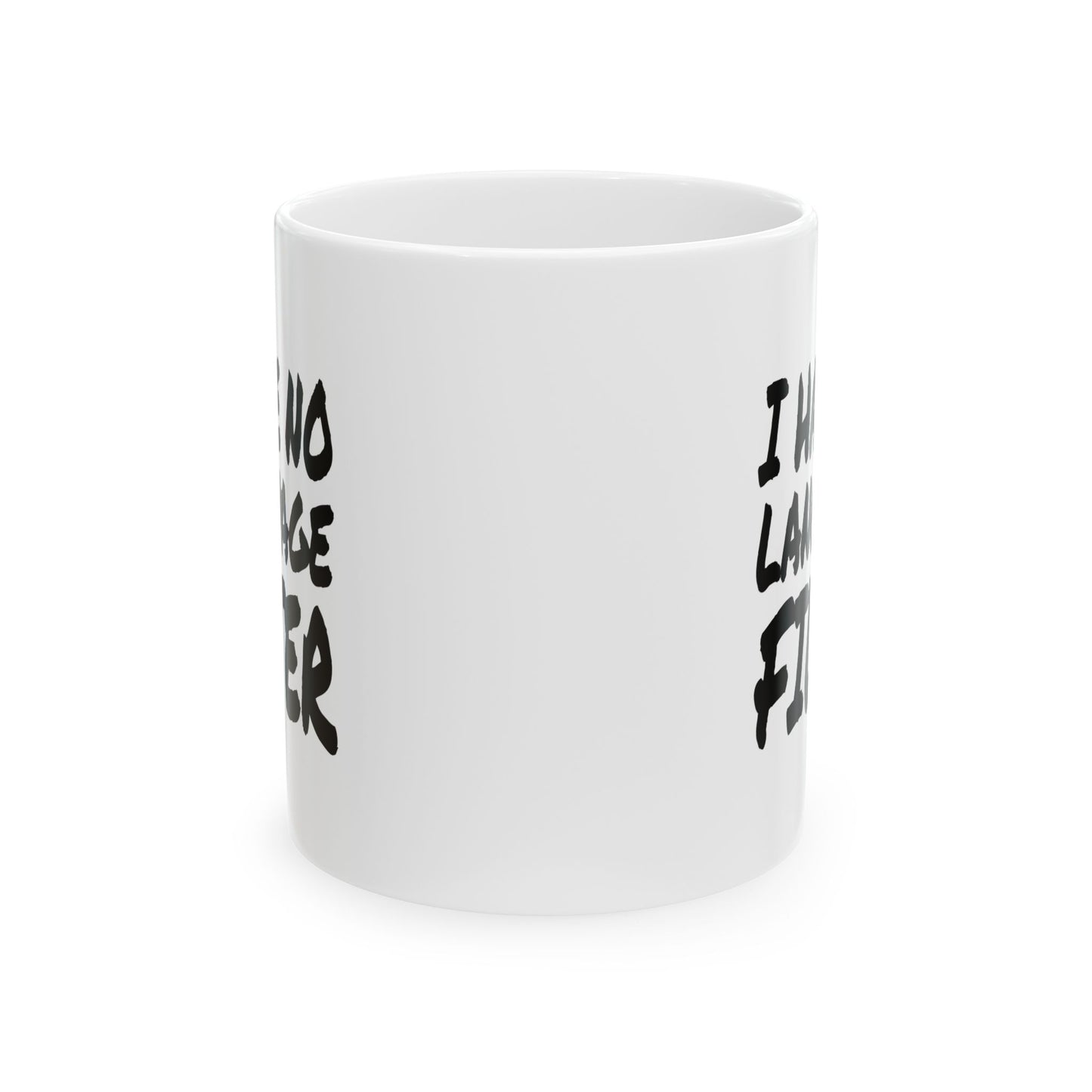 I have no Language Filter - Mug