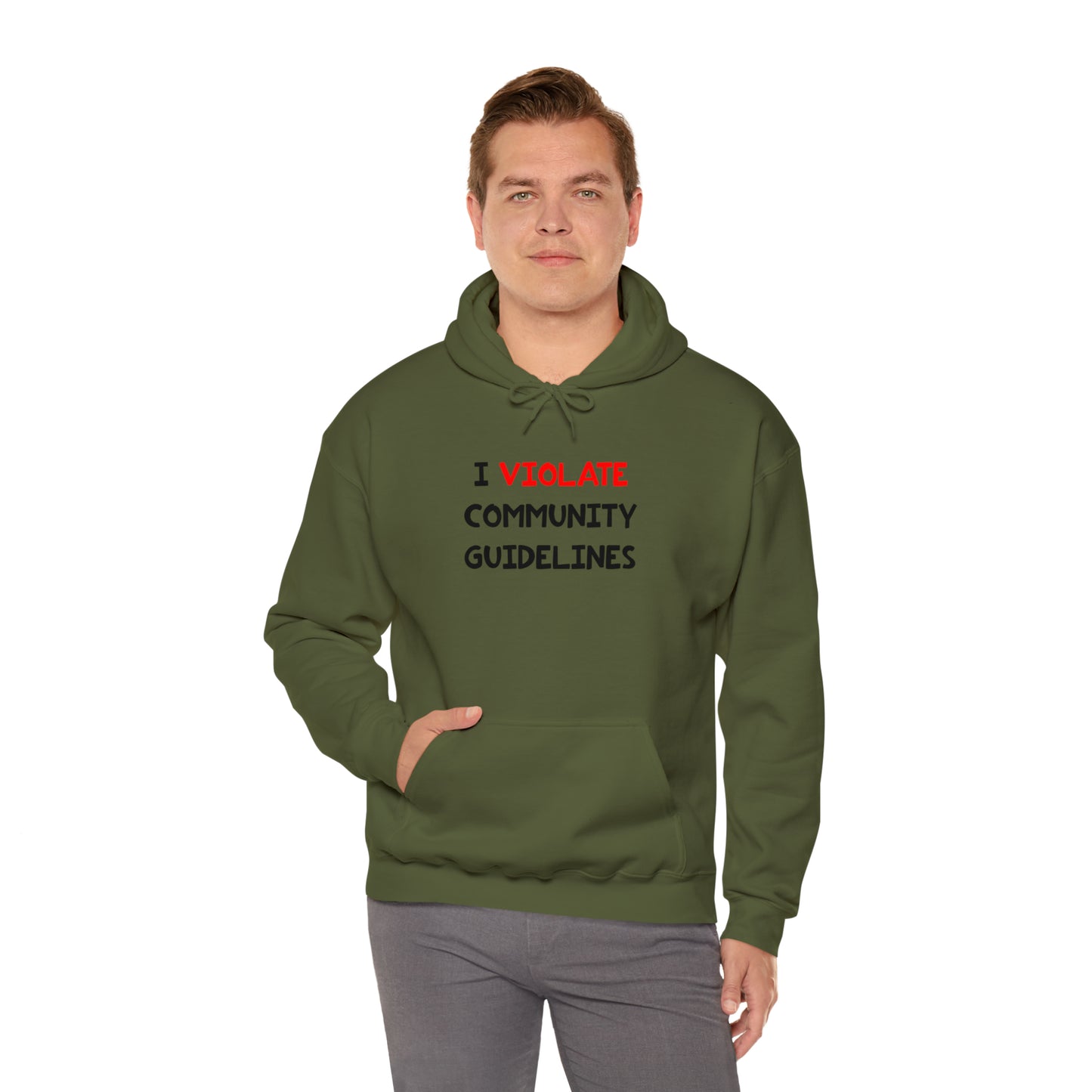 I Violate Community Guidelines - Hooded Sweatshirt