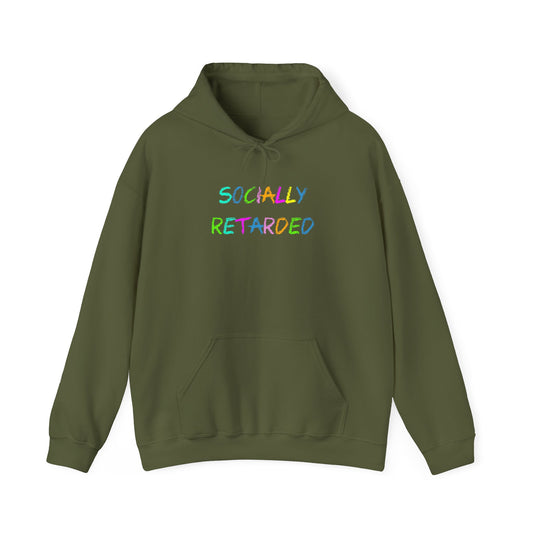 Socially Retarded - Hooded Sweatshirt