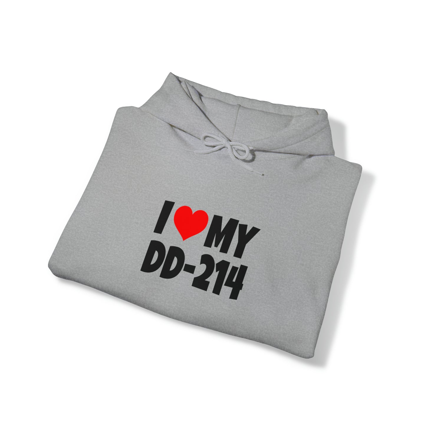 I Love DD-214 - Hooded Sweatshirt