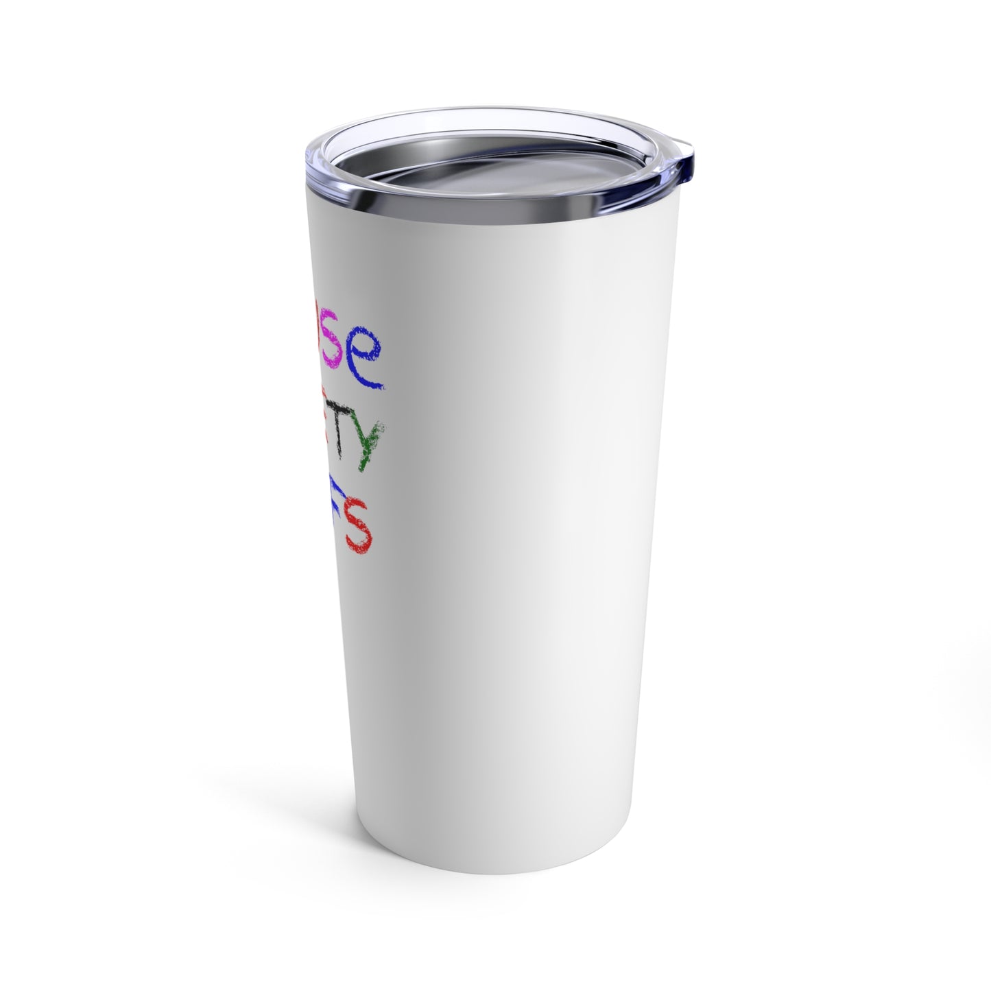 I Cause Safety Briefs - Tumbler 20oz