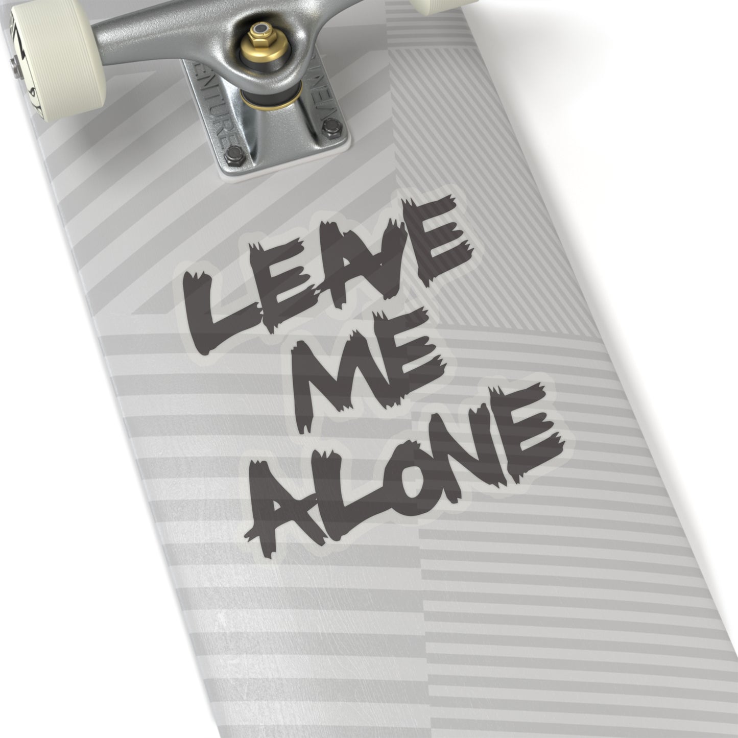 Leave me Alone - Kiss-Cut Stickers