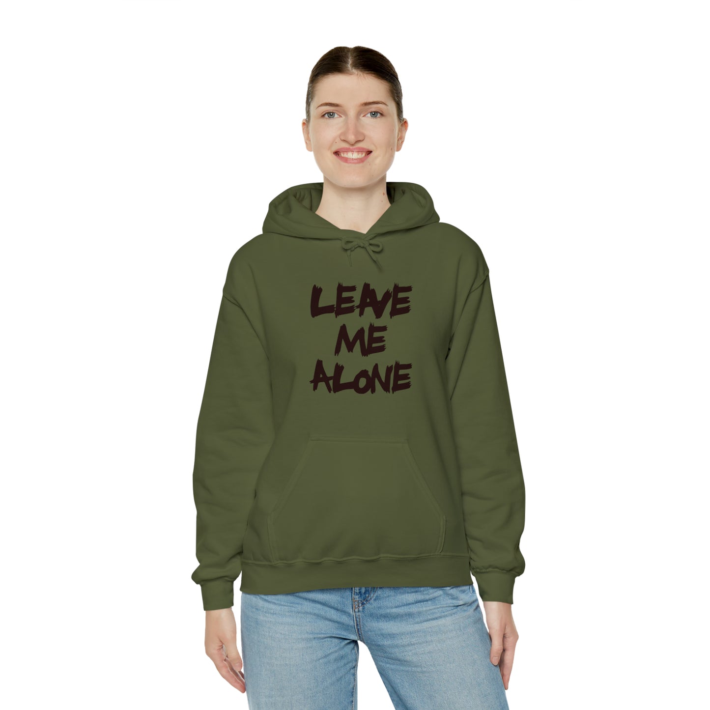 Leave Me Alone - Hooded Sweatshirt