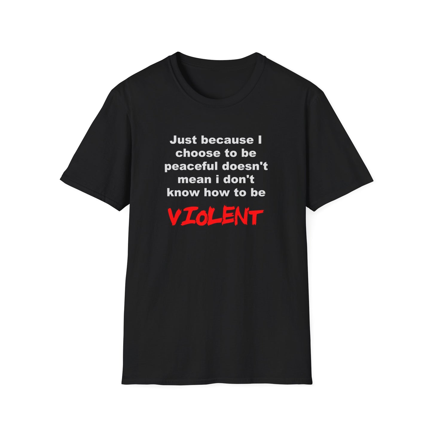 Choose to be Peaceful - T-Shirt