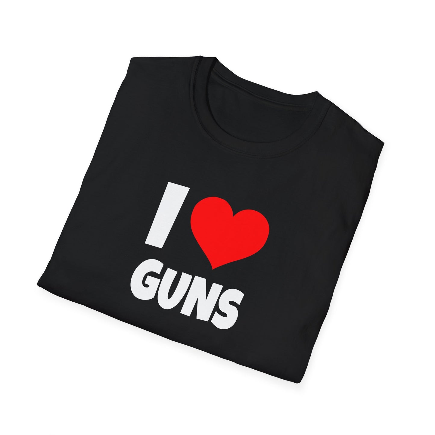 I Love Guns - T-Shirt