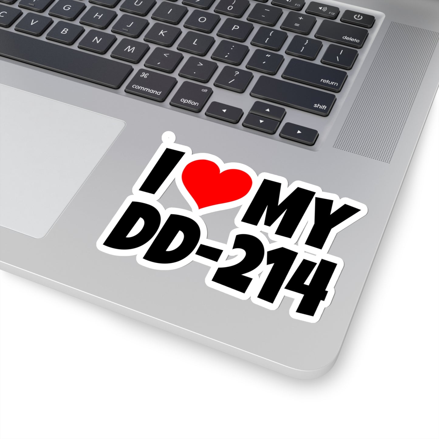 I Love My DD-214 - Kiss-Cut Stickers